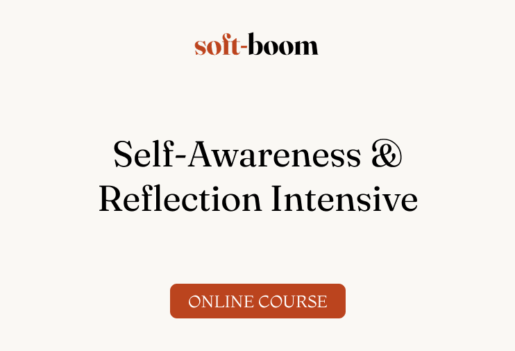 Self-Awareness & Reflection Intensive