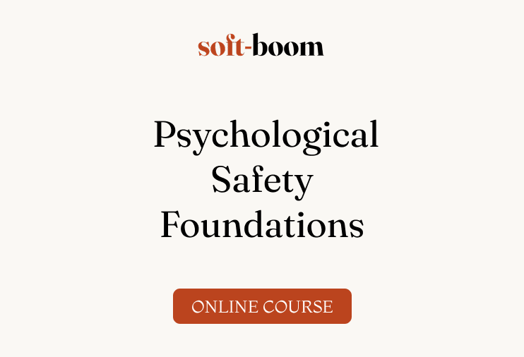 Psychological Safety Foundations