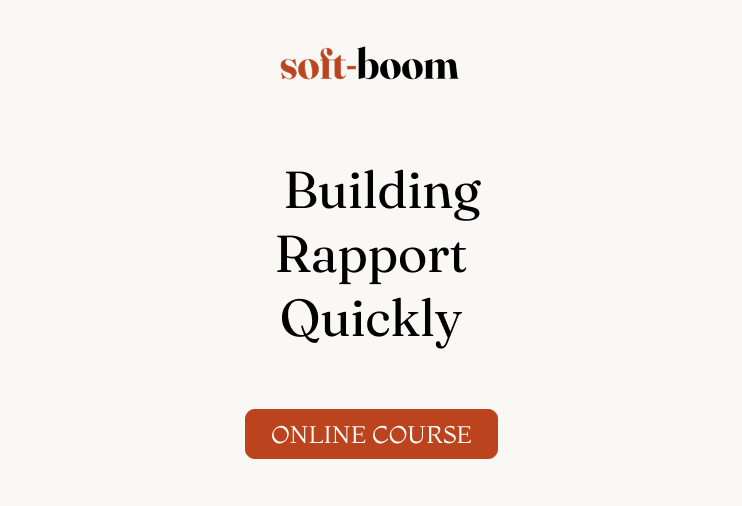 Building Rapport Quickly